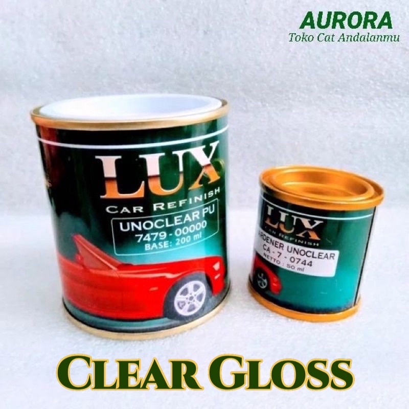 Clear Gloss Penta Lux Car Refinish Unoclear PU 250ml / Vernis Mengkilap Anti Gores Pernis Klir cat K