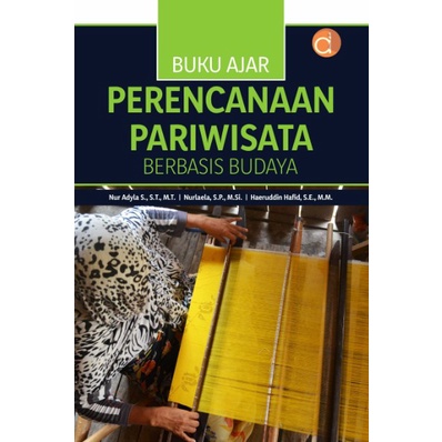 Buku Ajar Perencanaan Pariwisata Berbasis Budaya - BUKU PARIWISATA