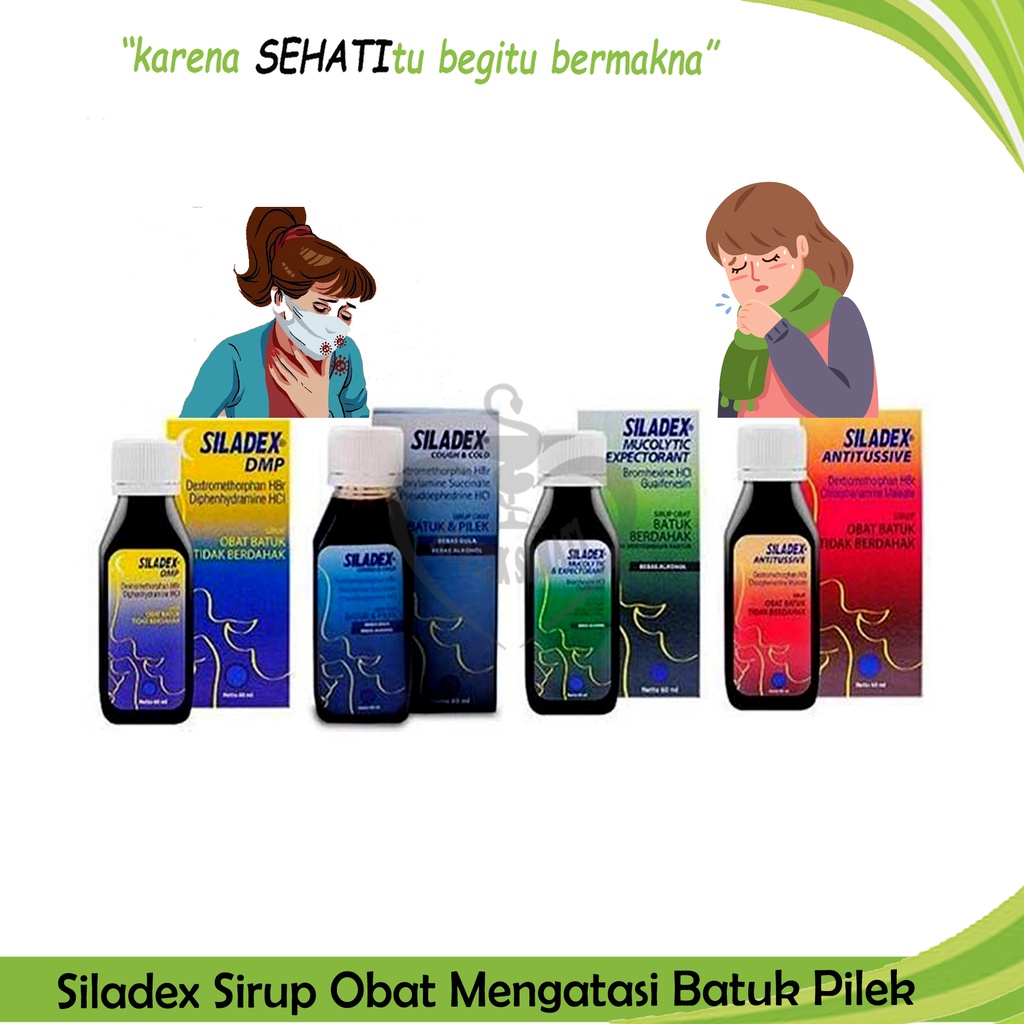 Siladex Sirup Meredakan Batuk Berdahak Siladex Syrup Tidak Berdahak