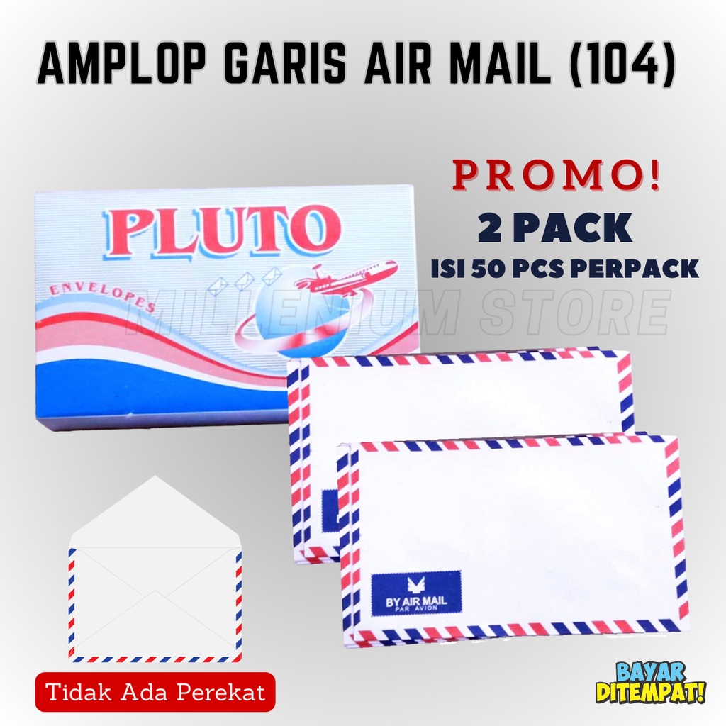 

( Promo 2 Pack ) Amplop 104 AIR Mail Pluto / Amplop Surat / Amplop Garis Merah / Amplop Murah Berkualitas Premium / Bisa Bayar Ditempat / Millenium Store