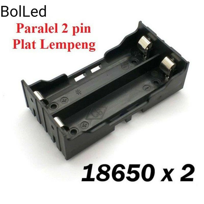 Holder dudukan baterai battery 18650 2s plat BolLED