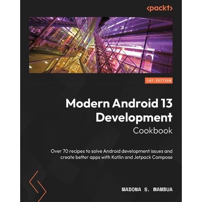 Buku  Modern Android 13 Development Cookbook