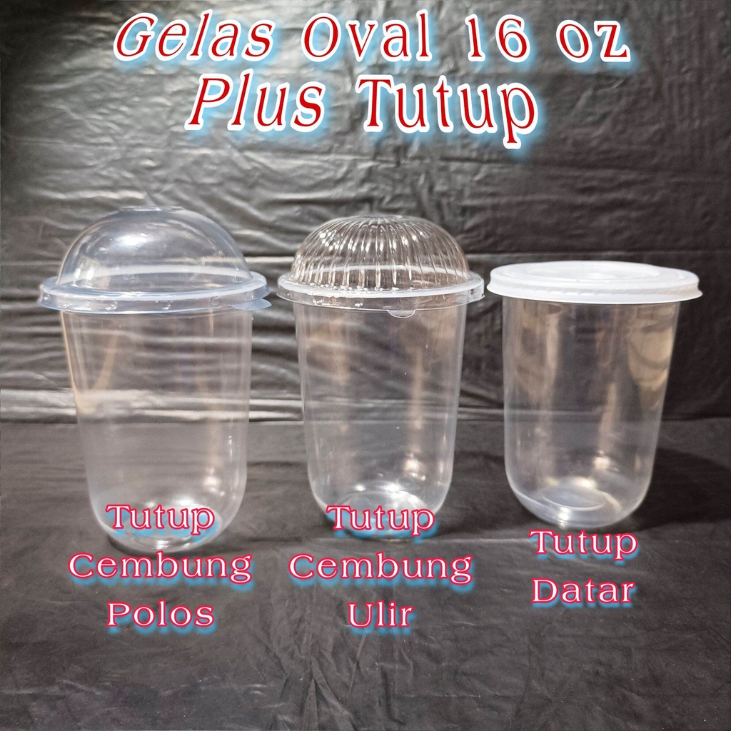 

Ukf5Pc6F4H (Kuliner.Kita) Gelas Oval Plastik Size 16 Oz Plus Tutup (Isi 50 Pcs) Gelas Plastik