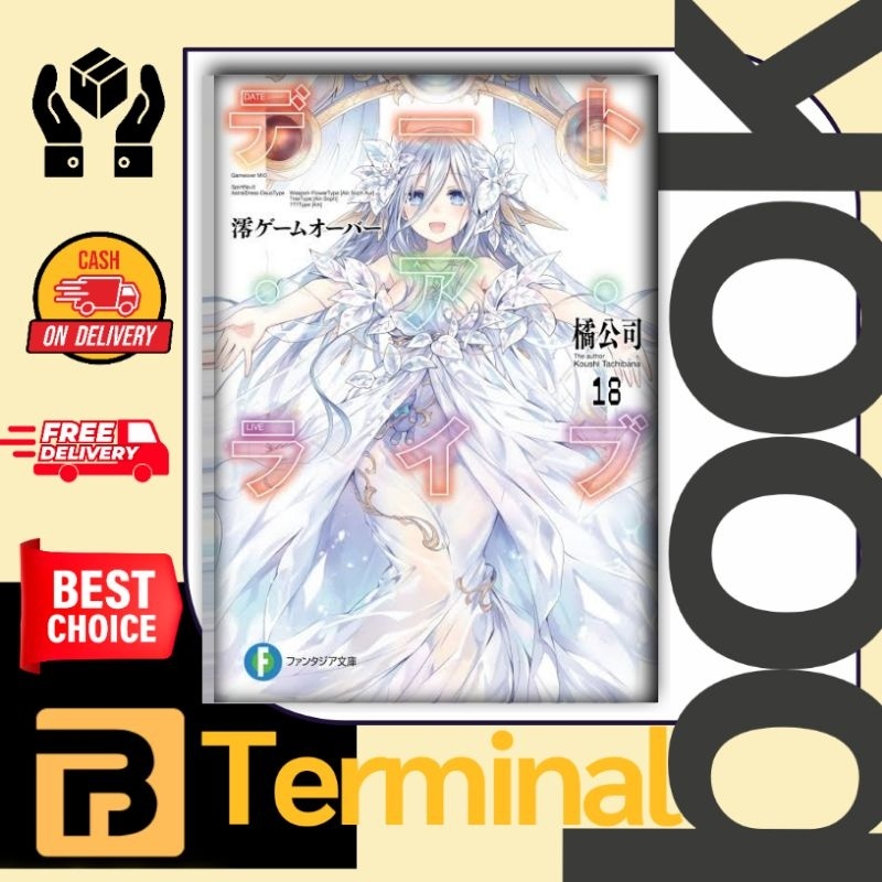 DATE A LIVE VOLUME LIGHT NOVEL 18 - 22
