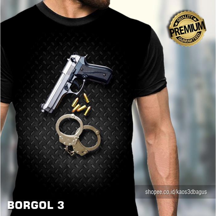 . Baju KAOS PISTOL BORGOL PELURU | Kaos Polisi Tentara ARMY Senjata Militer | Kaos Tactical Keren