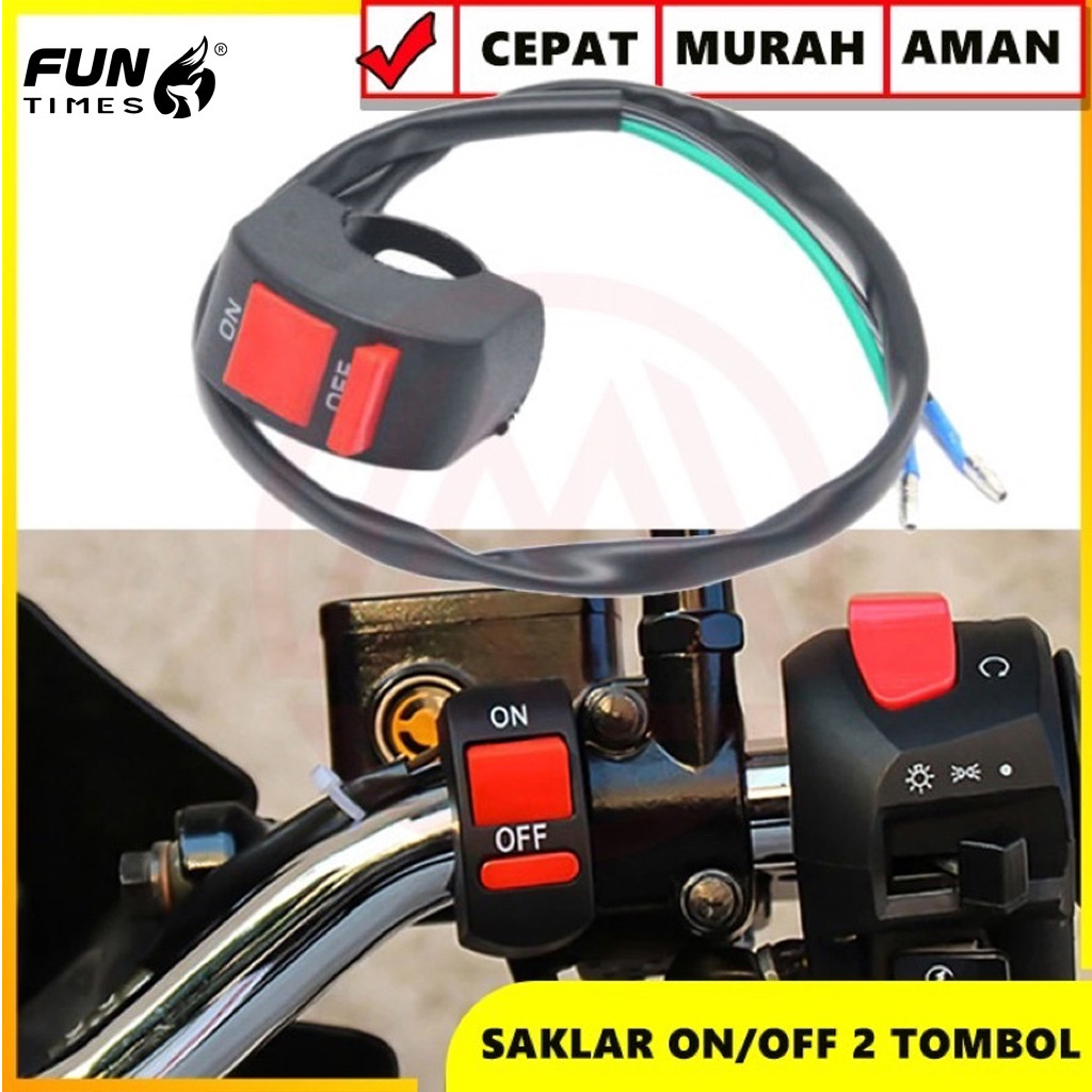 SAKLAR ON OFF STANG SAKLAR LAMPU MOTOR ON OFF SWITCH UNIVERSAL SAKLAR STANG MOTOR 2 TOMBOL