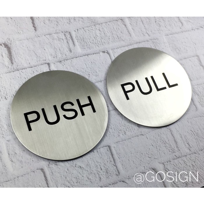

Sign Push Pull Stainless Steel 304