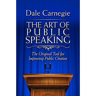 

The Art of Public Speaking: The Original Tool for Impro..Dale Carnegie