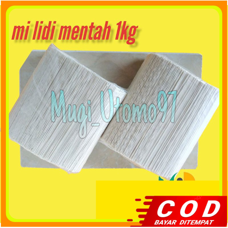

Mi lidi mentah mie lidi mentah 1kg