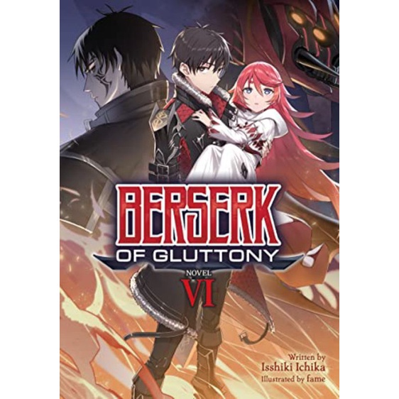 NOVEL BERSERK OF GLUTTONY (VOLUME 1-7)