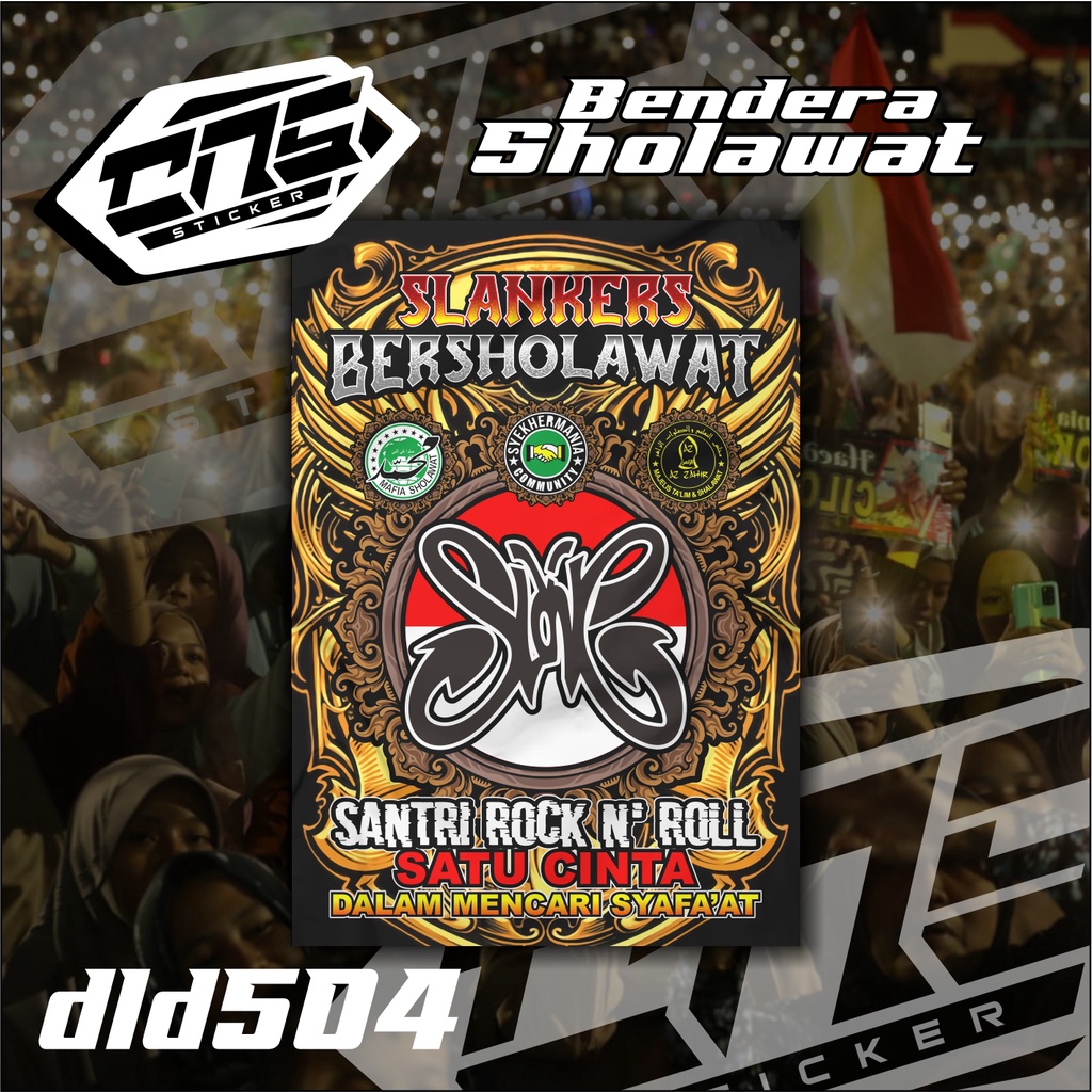 Bendera Majelis Sholawat SLANKERS BERSHOLAWAT SANTRI ROCK N ROLL Printing Bisa Request High Quality