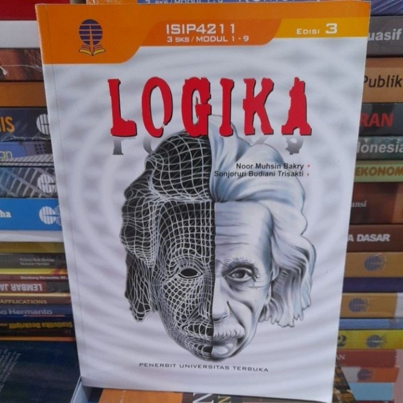 buku ISIP4211 logika edisi 3 by Noor Muhsin Bakry