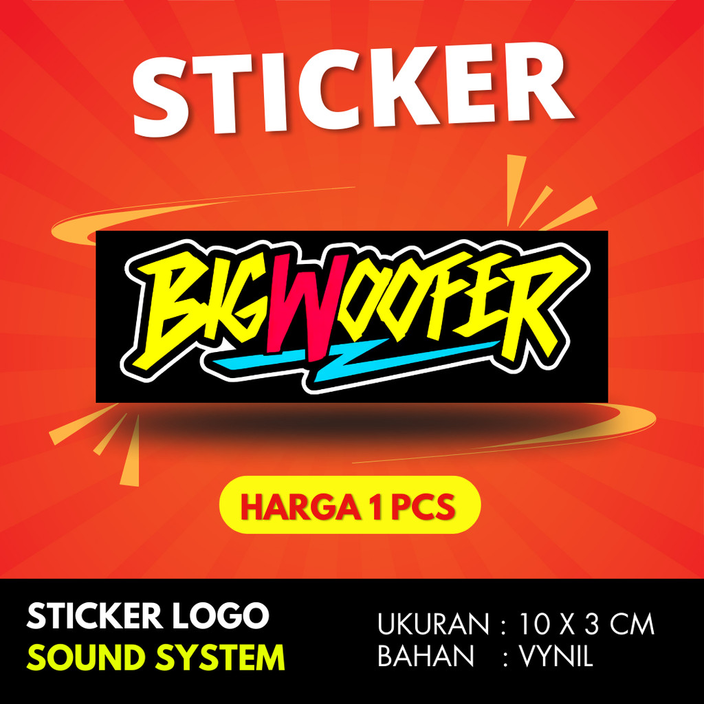 

Sticker sound system BIG WOOFER BAHAN VYNIL ANTI AIR PREMIUM