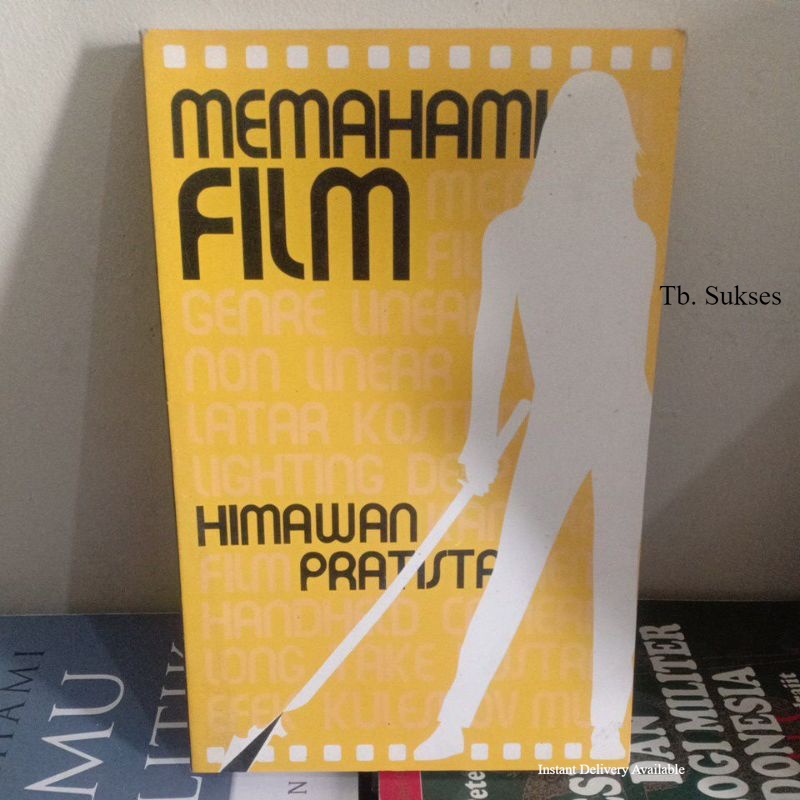 Buku memahami film by Himawan Pratista