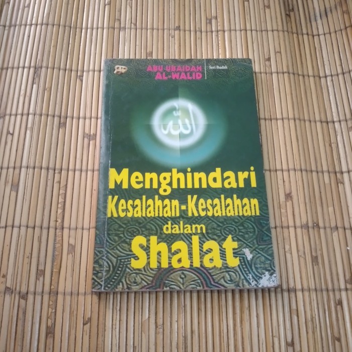 Original Menghindari kesalahan-kesalahan dalam shalat