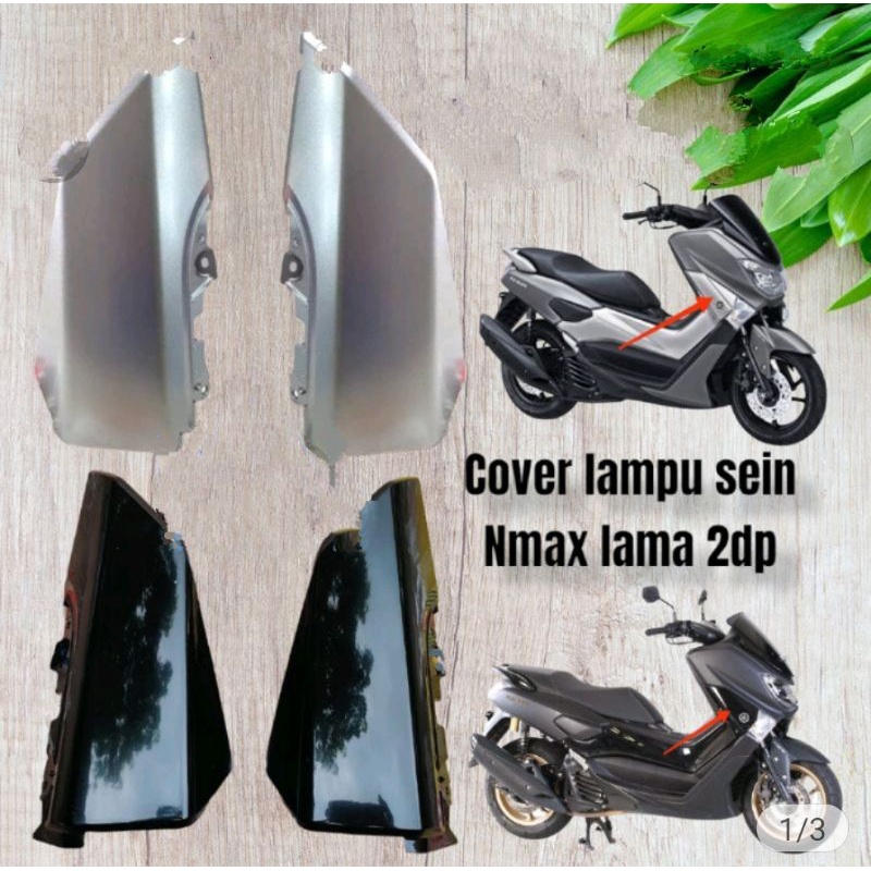 COVER PANEL LAMPU SEIN SEN DEPAN KANAN KIRI YAMAHA NMAX OLD COVER BODY DEPAN KECIL NMAX LAMA KANAN K