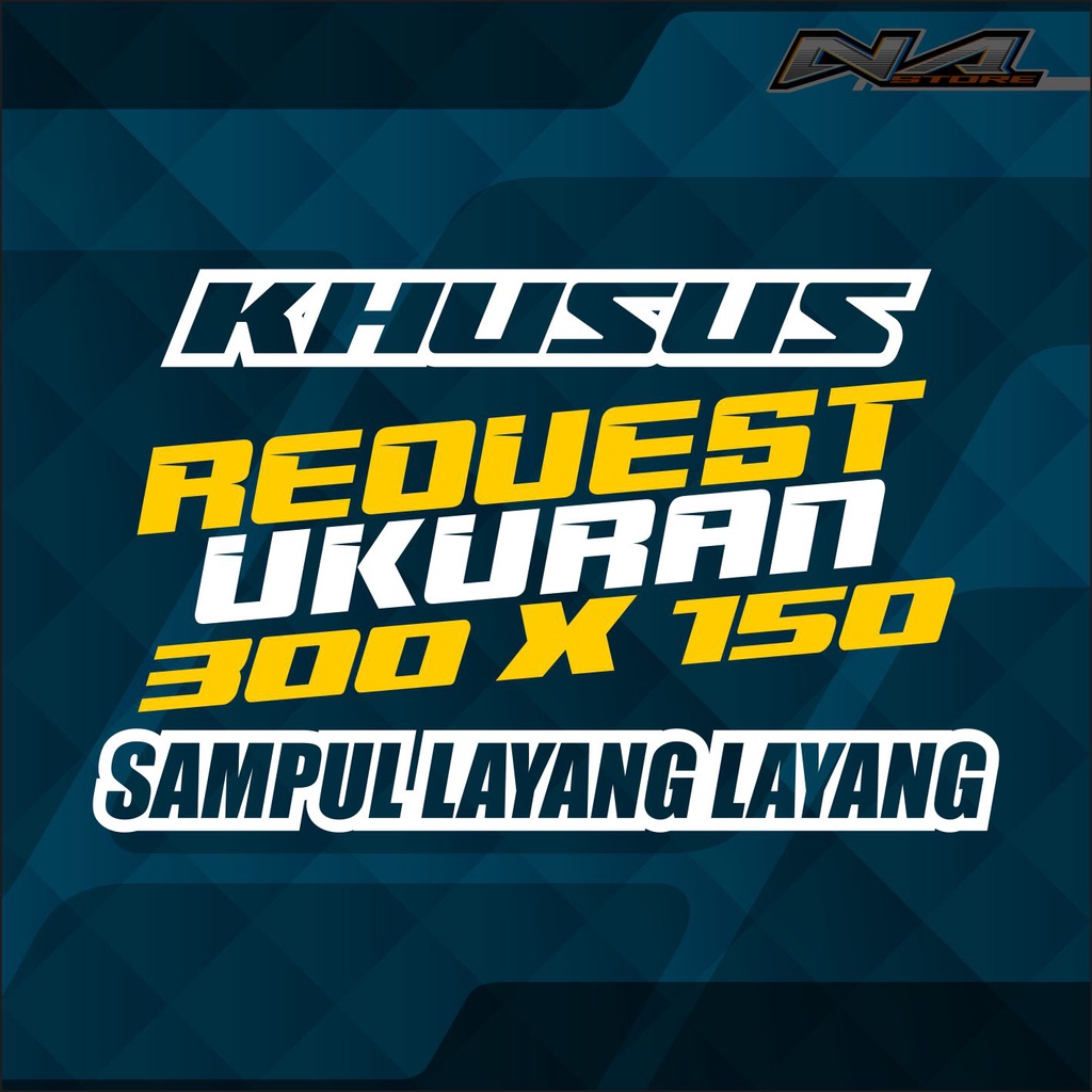 Khusus Request Ukuran Sampul Layang Layang Ukuran 300  X 150