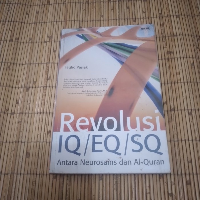 ORIGINAL Revolusi iq/eq/sq antara neurosains dan al-quran