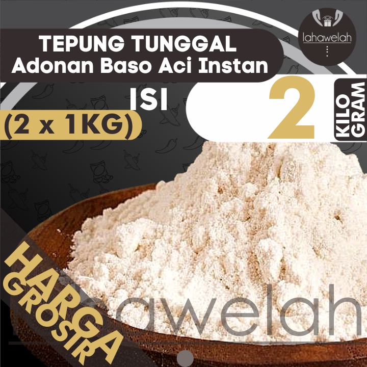 

GROSIRAN - 2KG Tepung untuk bahan membuat Cilok Pentol Baso Aci siap pakai by Lahawelah