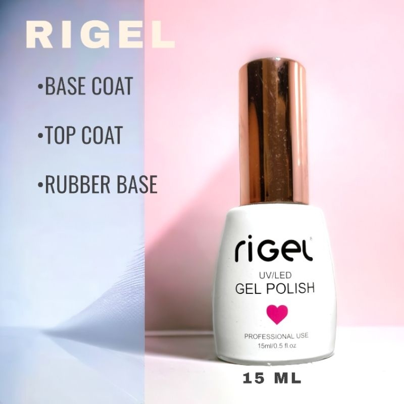 RIGEL 15 ML UV GEL TOP COAT/ BASE COAT/UV GEL POLISH