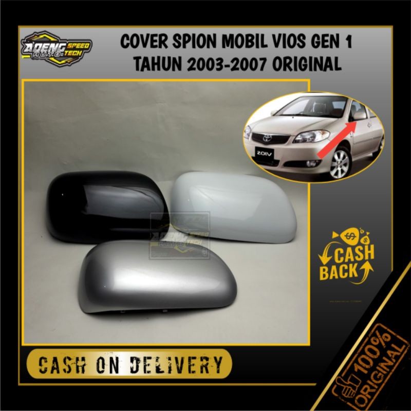 Cover tutup spion mobil vios gen 1 tahun 2003 2004 2005 2006 2007 cover spion vios gen pertama origi