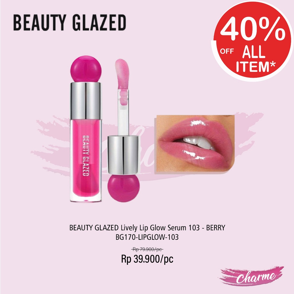 (READY & ORI) Beauty Glazed Lively Lip Glow Serum Pelembab Bibir BG170