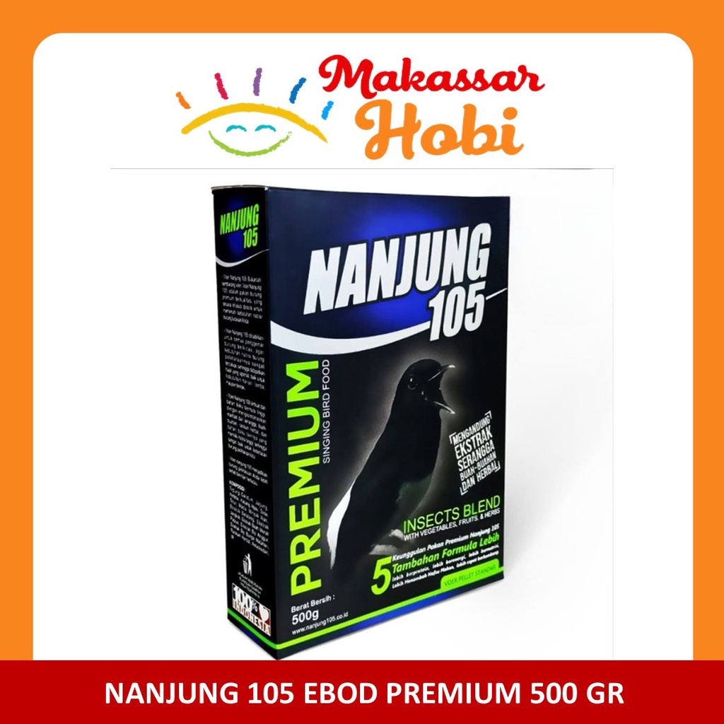 Nanjung 105 Premium 500gr Pur Pelet Ebod Jaya Pakan Burung Juara Lomba