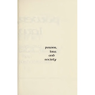 

Power, Law, and Society: A Study of the Will to Power and the Will t