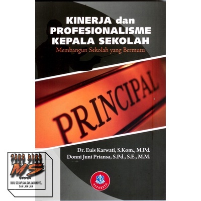 Kinerja dan Profesionalisme Kepala Sekolah