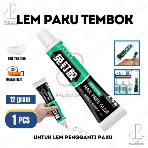 Lem Pengganti Paku Tembok Lem Perekat Dinding Nail Free Adhesive 60 gr