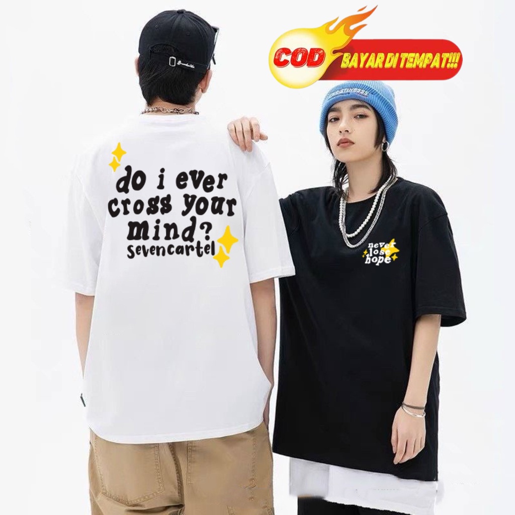 PROMO BAYAR DITEMPAT KAOS NEVER LOSE HOPE TSHIRT FASHION KEKINIAN KAOS ASTHETIC KAOS REMAJA DEWASA B