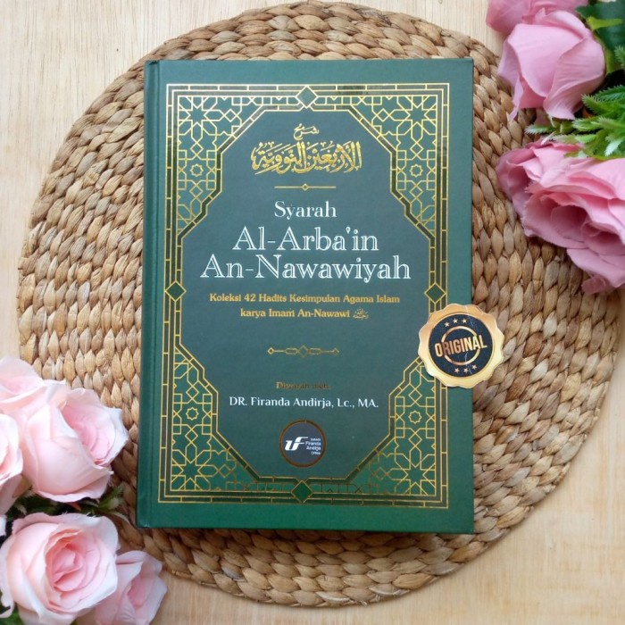 Buku Syarah Al-Arbain An-Nawawiyah Ustadz Firanda - Asli