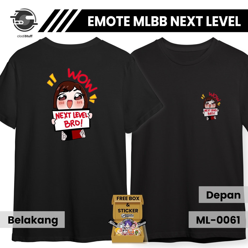 Kaos EMOTE NEXT LEVEL BRO Mobile Legends Emot ML MLBB Legends Lengan Pendek Hitam Combed 24S