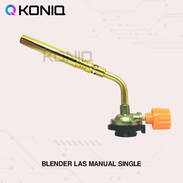 BLENDER LAS MANUAL / KEPALA GAS / GAS TORCH / BLOW TORCH
