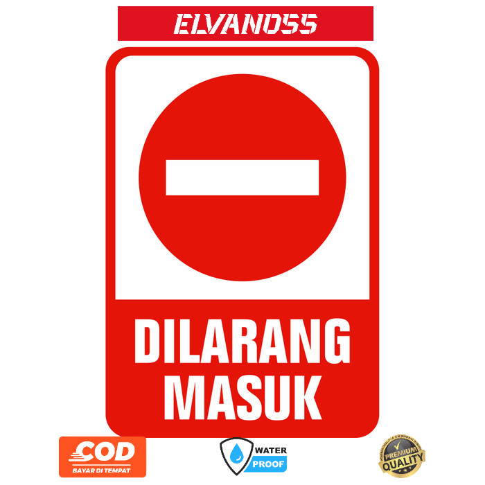 

STIKER (CUSTOM) RAMBU DILARANG MASUK - 35X50CM SIGNAGE FREE CUSTOM DESAIN