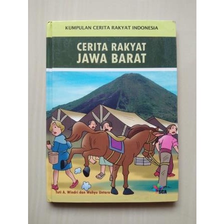 Kumpulan Cerita Rakyat Indonesia - Cerita Rakyat Jawa Barat