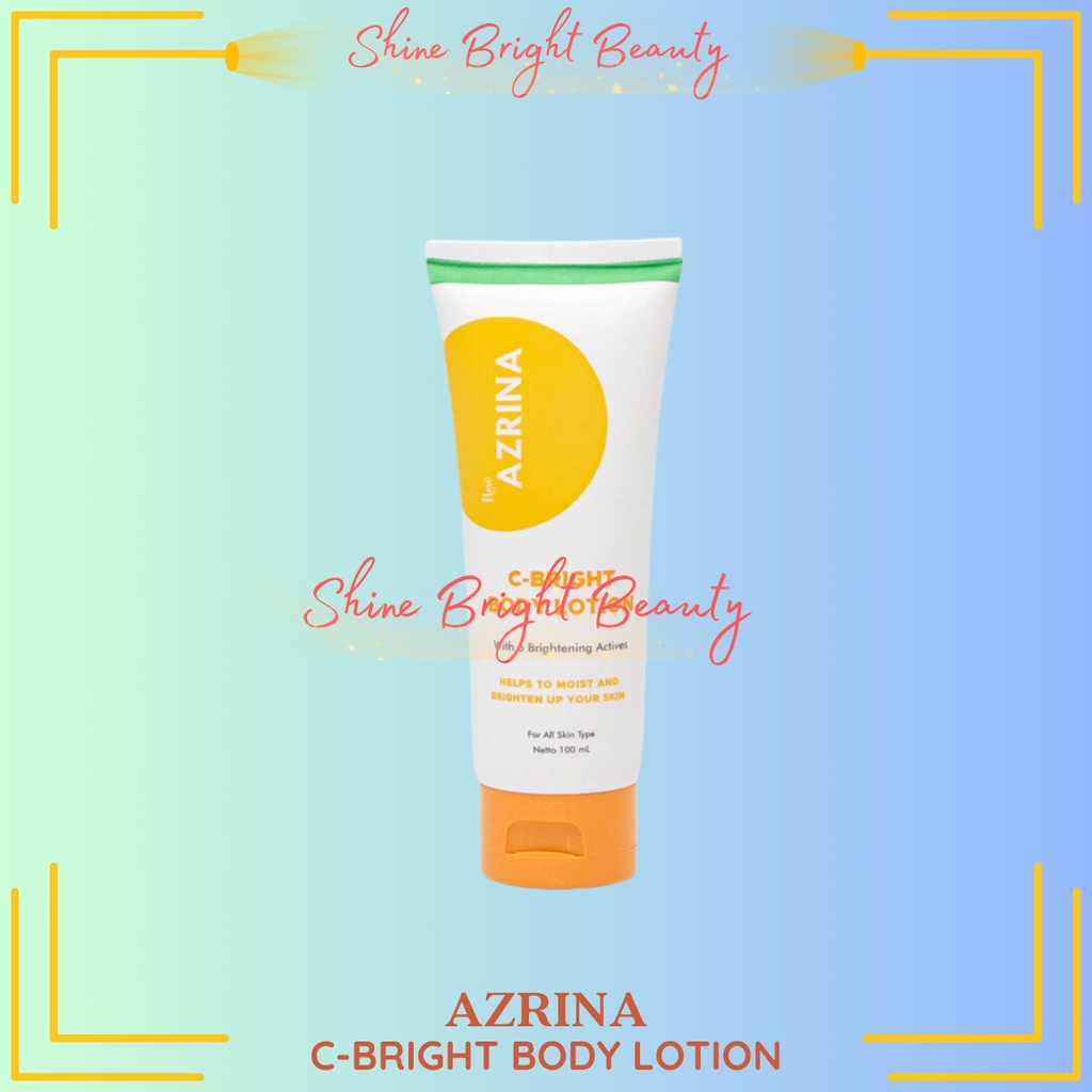 Azrina C-Bright Body Lotion - Brightening Serum Badan Niacinamide 100% ORIGINAL