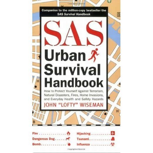 

SAS urban survival handbook: how to protect yourself against terr