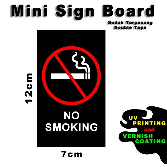No Smoking - Sign Board Akrilik UV - Coating Vernish Acrylic - SAUV16