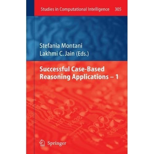 

Successful Case-based Reasoning Applications (Studies in Computation