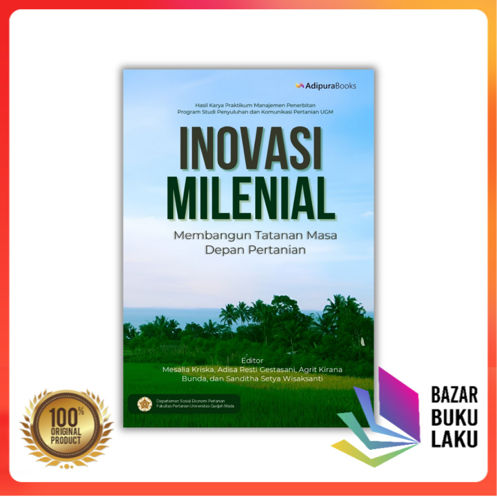 Inovasi Milenial Membangun Tatanan Masa Depan Pertanian