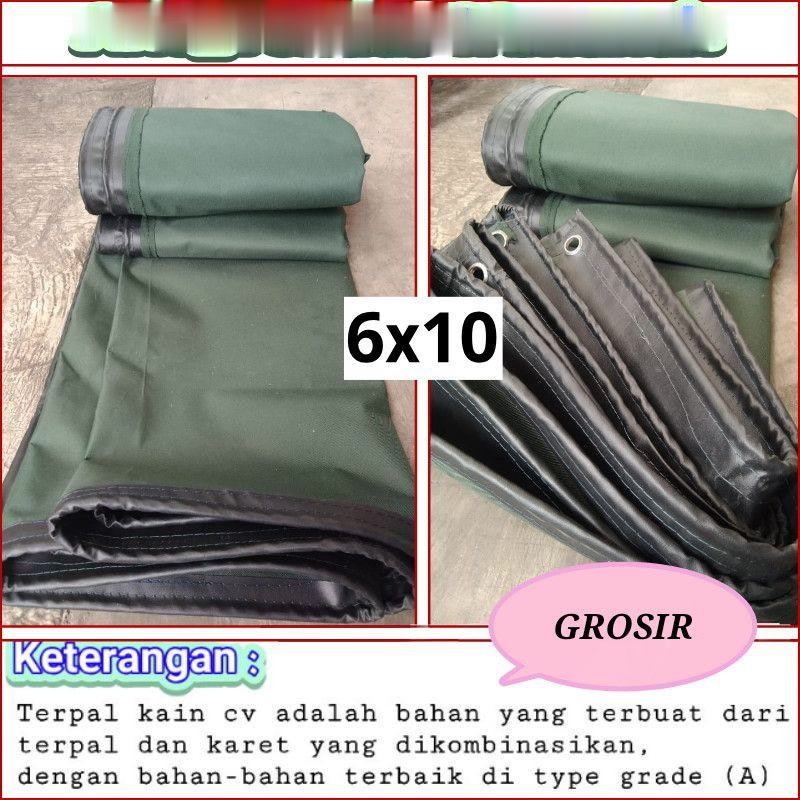 (BACA DESKRIPSI SEBLEUM CO) Terpal Kain Cv Tentara Grade (A) Uk 6x10 terpal tenda hajatan terpal ten