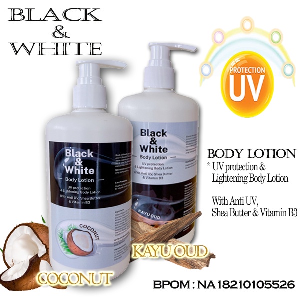 Body Lotion UV Protection &amp; Lightening Body Lotion Black &amp; White 500ml I Coconut I Kayu Oud I BPOM