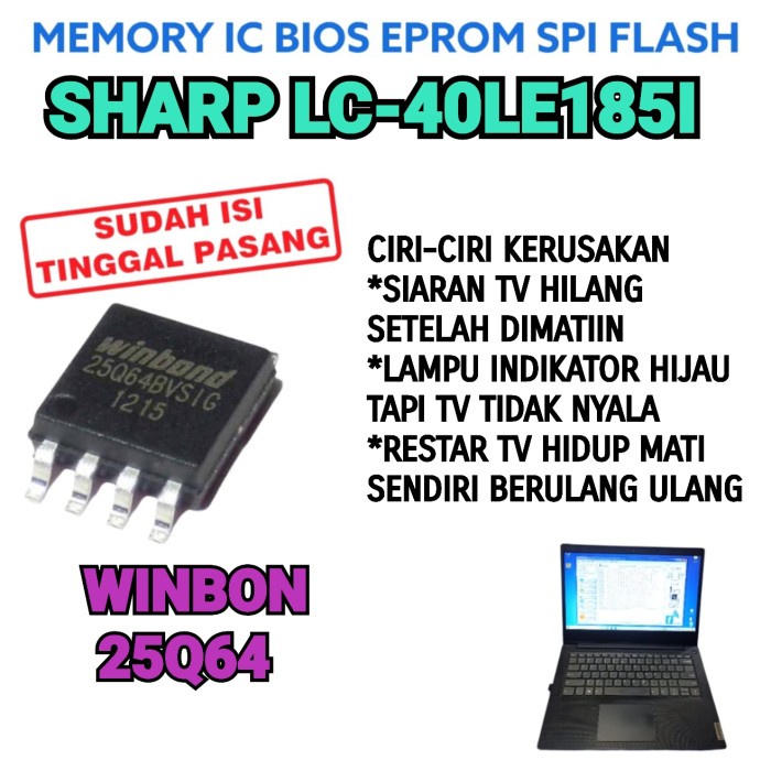 IC MEMORY FLAS SHARP LC-40LE185I LC-40LE1851 BIOS LC 40LE185I 40LE1851