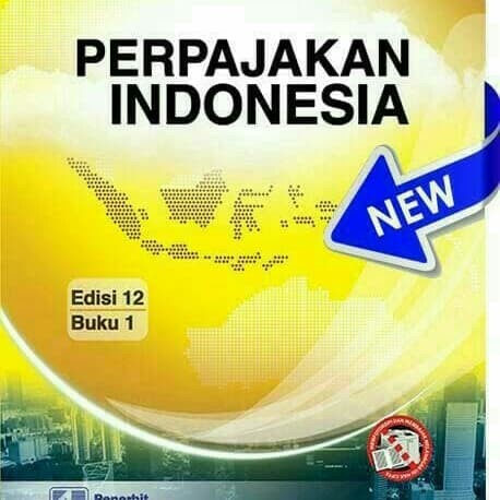 

Perpajakan indonesia edisi 12 buku 1 waluyo