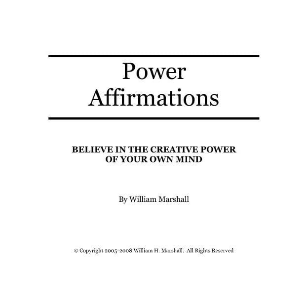 

Power Affirmations : BELIEVE IN THE CREATIVE POWER OF YOUR OWN MIND