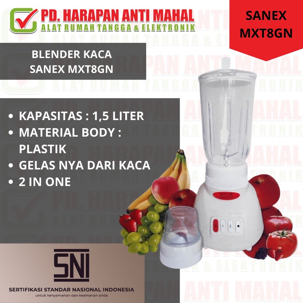 BLENDER SANEX MXT8GN/ BLENDER KACA SANEX MXT8GN/BLENDER 2IN1 SANEX MXT8GN/ JUICER SANEX MXT8GN/ BLEN