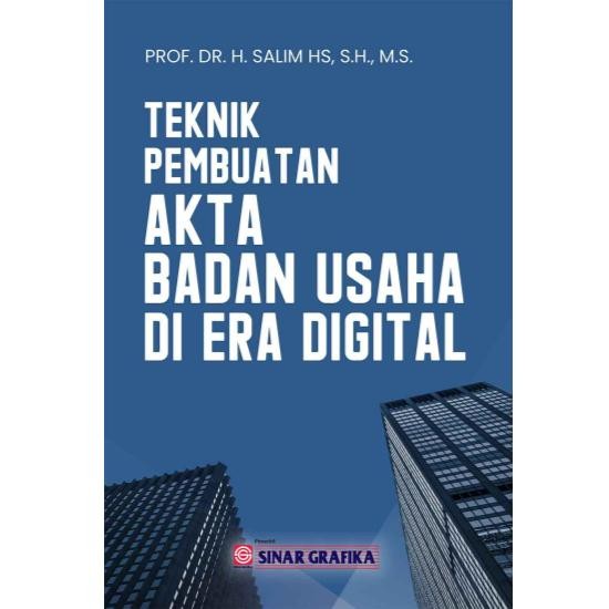 Teknik Pembuatan Akta Badan Usaha di Era Digital