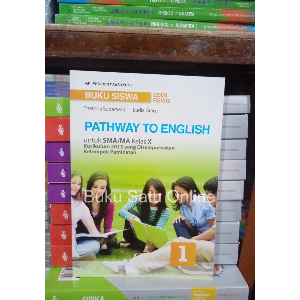 

Pathway To English Kelas 1 SMA X Erlangga Buku Siswa Edisi Revisi