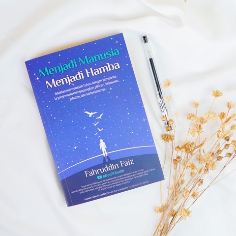 Menjadi Manusia Menjadi Hamba